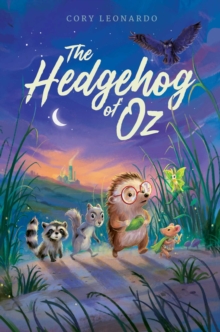 HEDGEHOG OF OZ - 9781534467590
