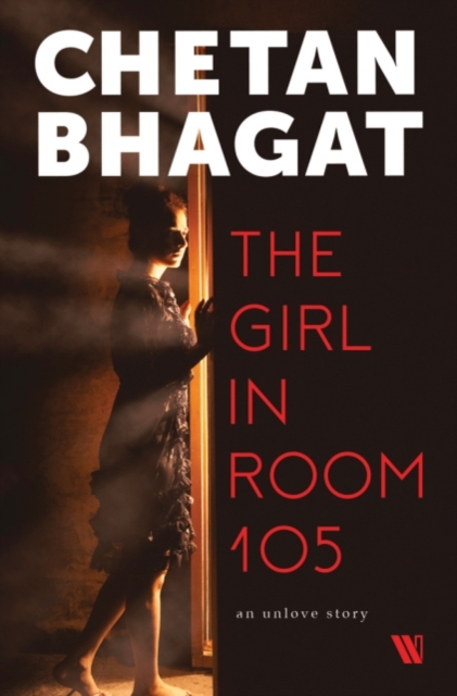 Girl in Room 105 - Bhagat Chetan - 9781542040464