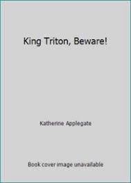 King Triton, Beware! - 9781562825027