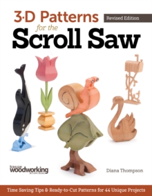 3-D Patterns for the Scroll Saw, Revised Edition - 9781565238480