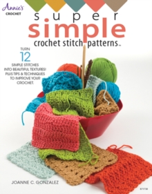 Super Simple Crochet Stitch Patterns - 9781590129265