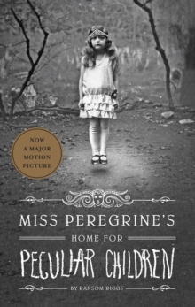 Miss Peregrine's Home for Peculiar Children -  Ransom Riggs - 9781594744761