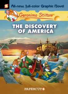 GERONIMO STILTON GRAPHIC - 01 - DISCOVERY OF AMERICA -  Geronimo Stilton - 9781597071895