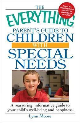 EVERYTHING PARENTS CHILDRENS WITH SPECIAL NEEDS - 9781605501635