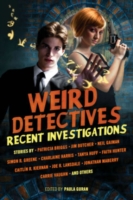 Weird Detectives: Recent Investigations - 9781607013846