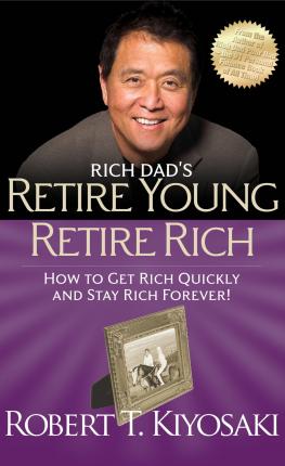 Rich Dad's Retire Young Retire Rich - 9781612680415