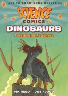 Science Comics: Dinosaurs - 9781626721432