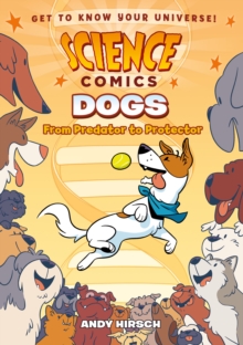 Science Comics: Dogs - 9781626727687