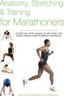 Anatomy, Stretching & Training for Marathoners - 9781628736366