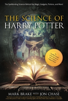 Science of Harry Potter - 9781631582370