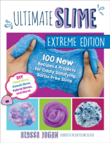 Ultimate Slime Extreme Edition - 9781631598272