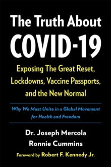 The Truth About COVID-19: Exposing The G -  Joseph Mercola Ronnie Cummins - 9781645020882