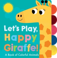 Let's Play, Happy Giraffe! - 9781680106107