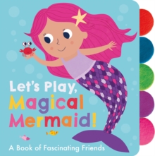Let's Play, Magical Mermaid! - 9781680106305