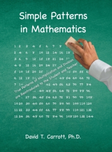 Simple Patterns In Mathematics - 9781684709793