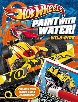 Hot Wheels Wild Ride Paint with Water - 9781743465424
