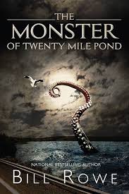 The Monster of Twenty Mile Pond - 9781771173698