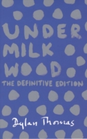 Under Milk Wood -  Dylan Thomas - 9781780227245