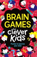 Brain Games for Clever Kids - 9781780552491