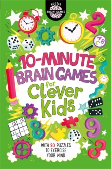 10-Minute Brain Games for Clever Kids - 9781780555935