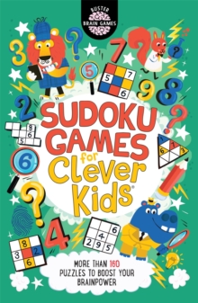 Sudoku Games for Clever Kids - 9781780556659