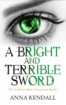 BRIGHT AND TERRIBLE SWORD - 9781780620732