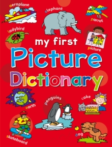 My First Picture Dictionary - 9781782703891
