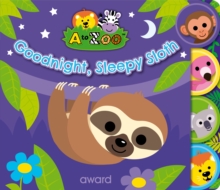 A TO ZOO - GOODNIGHT SLEEPY SLOTH - 9781782706700