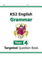 KS2 English Targeted Question Book: Grammar - Year 4 - 9781782941200