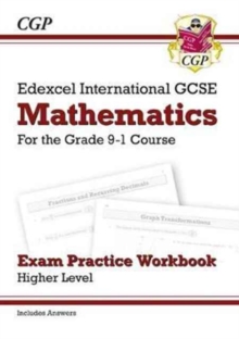 New Edexcel International GCSE Maths Exam Practice Workbook: Higher - Grade 9-1 (with Answers) - 9781782946700