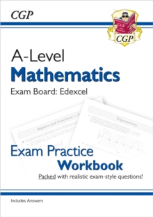 New A-Level Maths for Edexcel: Year 1 & 2 Exam Practice Workbook - 9781782947400
