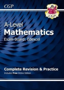 New A-Level Maths for Edexcel: Year 1 & 2 Complete Revision & Practice with Online Edition - 9781782948087