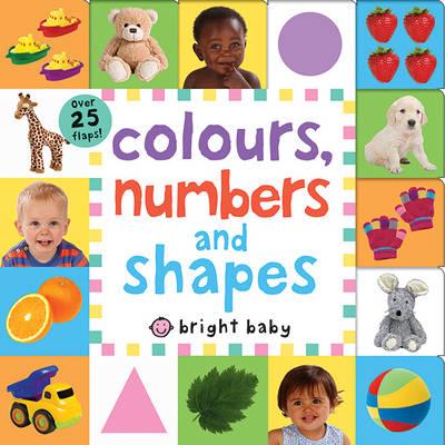 Colours, Numbers and Shapes -  Roger Priddy - 9781783412495