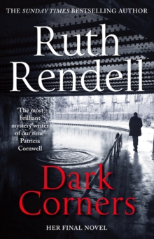 Dark Corners -  Ruth Rendell - 9781784752347