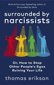 SURROUNDED BY NARCISSISTS - 9781785043673