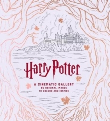 Harry Potter A Cinematic Gallery - 9781785657405