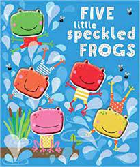 FIVE LITTLE SPECKLED FROGS - 9781785989445