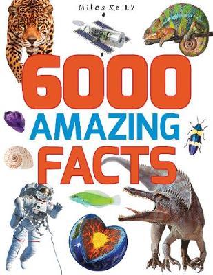6000 Amazing Facts - 9781786173300
