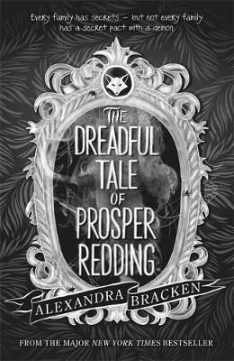 Prosper Redding: The Dreadful Tale of Prosper Redding - 9781786540683