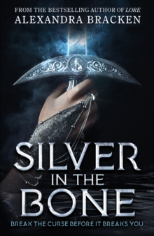 Silver in the Bone - 9781786541727