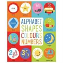 Alphabet, Shapes, Colours, Numbers - 9781786929198