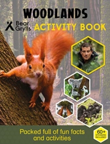 Bear Grylls Sticker Activity: Woodlands - 9781786960870