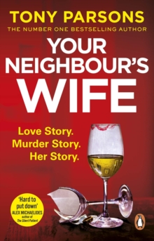 Your Neighbourâ€™s Wife - 9781787464957