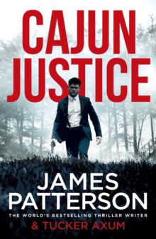 Cajun Justice - Patterson James - 9781787465404