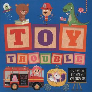 TOY TROUBLE - NA - 9781788100762
