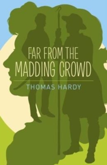 Far from the Madding Crowd - 9781788280532