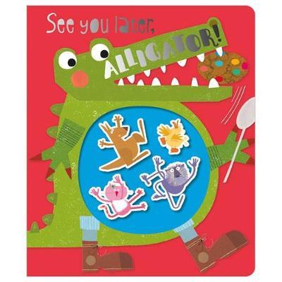 See You Later, Alligator! - Greening Rosie - 9781788432771