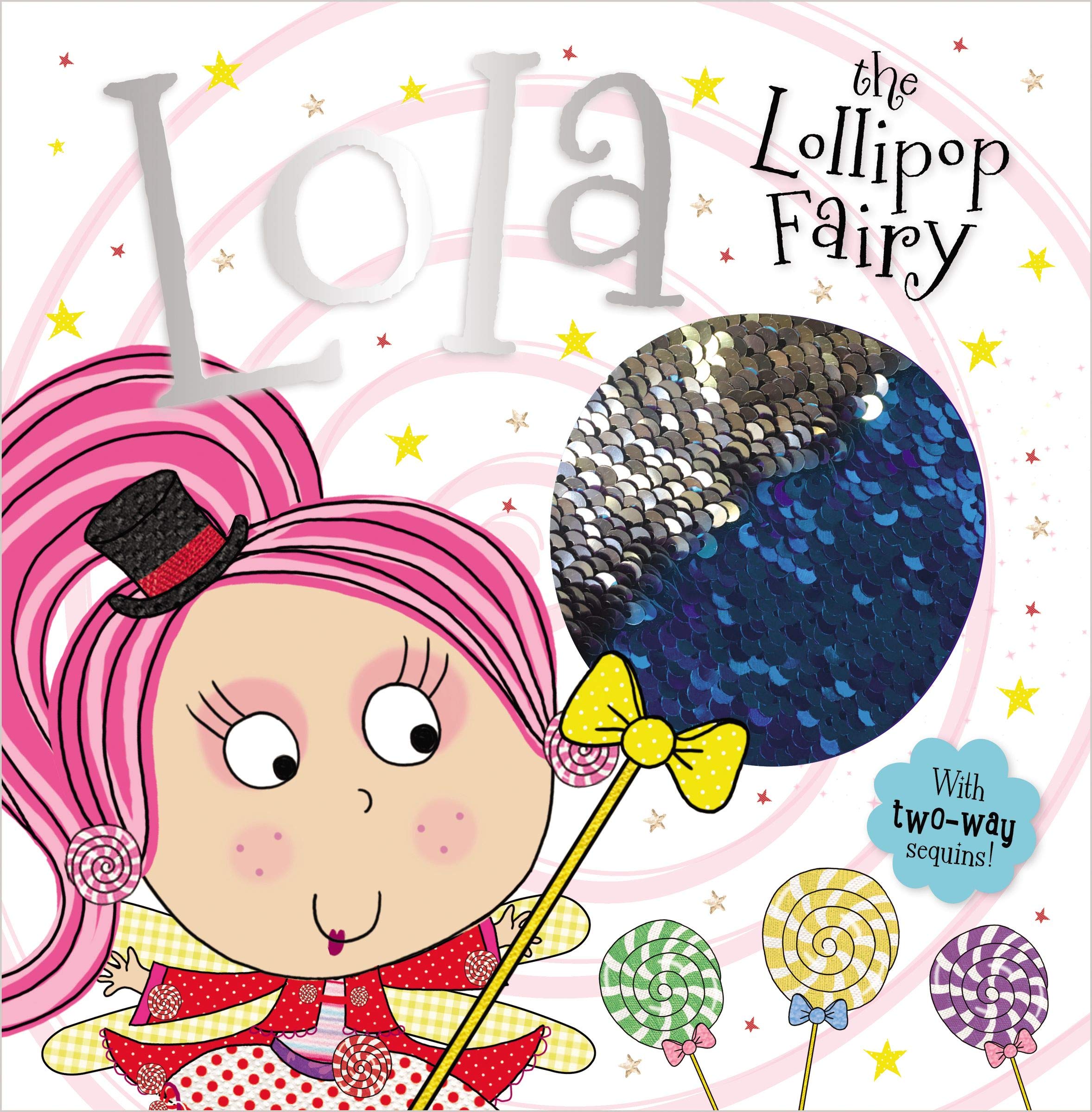 LOLA THE LILLIPOP FAIRY - 9781788435062