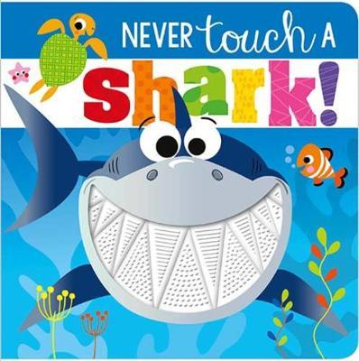 NEVER TOUCH A SHARK - 9781788436809