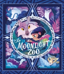 THE MOONLIGHT ZOO - 9781788814034
